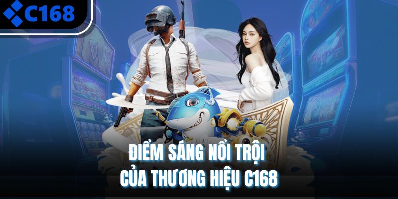 Tại sao C168 là lựa chọn đáng cân nhắc hiện nay?